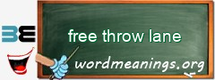 WordMeaning blackboard for free throw lane
